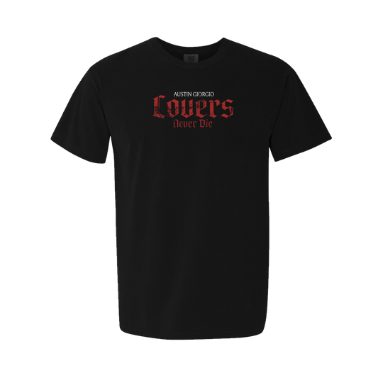 Lovers Never Die Tee